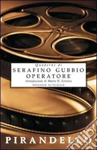 Bestseller Quaderni di Serafino Gubbio operatore