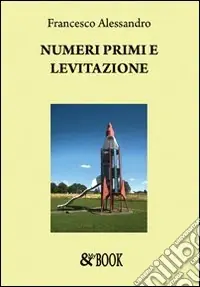 Numeri primi e levitazione Affare