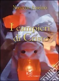I campieri di Cristo Prezzo Ridotto