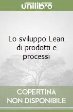 Consegna Rapida Lo sviluppo Lean di prodotti e processi