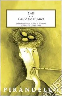 Liolà-Così è (se vi pare) Super Prezzo