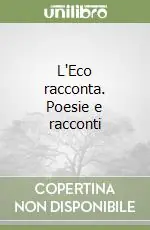 Pagamento Sicuro L‘Eco racconta. Poesie e racconti