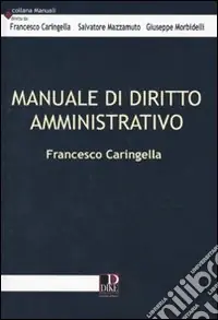 Manuale di diritto amministrativo Professionale