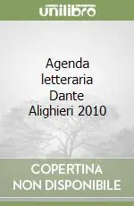 Agenda letteraria Dante Alighieri 2010 Pagamento Sicuro