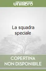 Offerta Lampo La squadra speciale