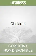 Gladiatori Spedito Oggi