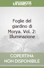 Quantità Limitata Foglie del giardino di Morya. Vol. 2 Illuminazione