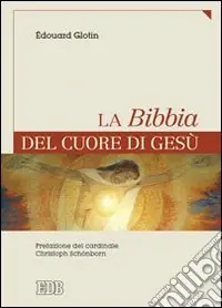La Bibbia del cuore di Gesù A Buon Prezzo