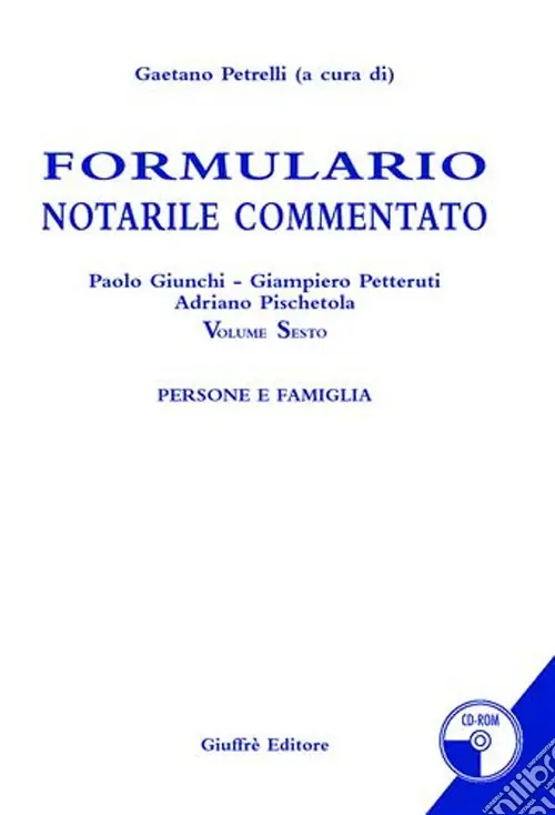 Formulario notarile commentato. Con CD-ROM. Vol. 6 Persone e famiglie Vendita Finale
