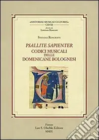 Psallite sapienter. Codici musicali delle Domenicane bolognesi Offerta Speciale
