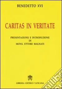 Caritas in veritate. Ediz. commentata Prezzo Scontato