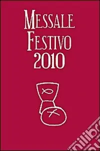 Messale festivo 2010 Scelto Dai Clienti