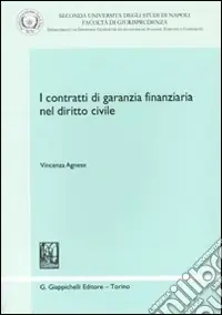 Offerta Del Giorno I contratti di garanzia finanziaria nel diritto civile