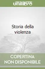 Compra Adesso Storia della violenza