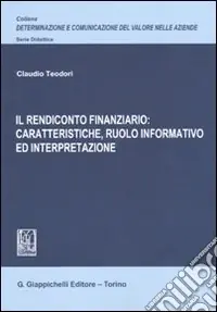 Pagamento Sicuro Il rendiconto finanziario caratteristiche, ruolo informativo ed interpretazione