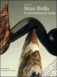 Compra Online Nino Rollo. Il saltimbanco nudo. Ediz. illustrata