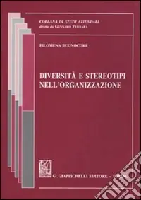Diversità e stereotipi nell‘organizzazione Ultime Pezzi