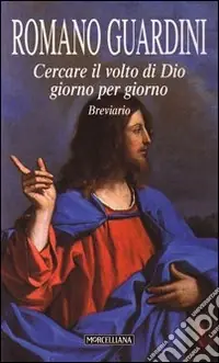 Cercare il volto di Dio. Giorno per giorno. Breviario Offerta Lampo