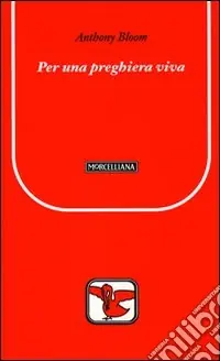 Offerta Limitata Per una preghiera viva