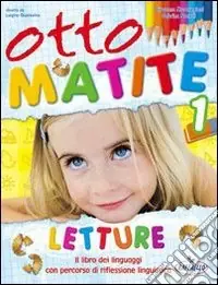 Vendita Finale Otto matite. Per la 1ª classe elementare. Con espansione online