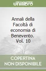 Prezzo Di Fabbrica Annali della Facoltà di economia di Benevento. Vol. 10