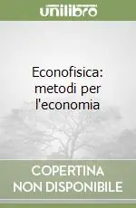 Econofisica metodi per l‘economia Pagamento Sicuro