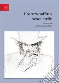 L‘oscuro soffitto senza stelle Prezzo Ridotto
