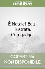 Soddisfatti O Rimborsati È Natale! Ediz. illustrata. Con gadget