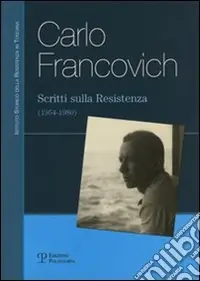 Scritti sulla Resistenza (1954-1980) Must-Have