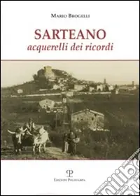 Sarteano. Acquerelli dei ricordi Professionale