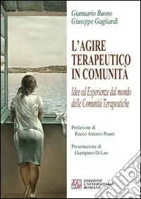 Non Perdere L‘agire terapeutico in comunità