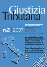 Professionale Giustizia tributaria (2007). Vol. 2