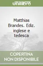 Must-Have Matthias Brandes. Ediz. inglese e tedesca