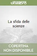 La sfida delle scienze Offerta Speciale
