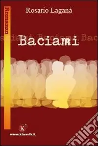 Baciami Compra Oggi Stesso