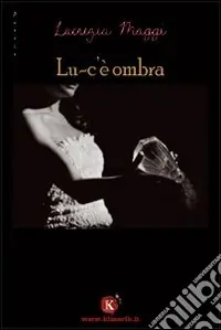 Offerta Limitata Lu-c‘è ombra