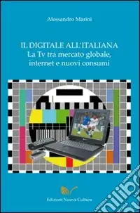 Il digitale all‘italiana, la Tv tra mercati globali, Internet e nuovi consumi Spedizione Espresso