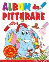 Ultime Pezzi Album da pitturare. Ediz. illustrata