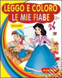 Gulliver-Biancaneve. Ediz. illustrata Miglior Prezzo