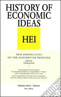 Ultime Pezzi New Perspectives on the Schumpeter Frontier. Atti del Congresso (Trest‘, Czech Republic, 27-28 giugno 2006)