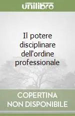 Il potere disciplinare dell‘ordine professionale Ordina Subito