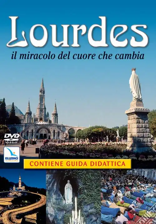Lourdes. Il miracolo del cuore che cambia Popolare