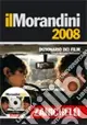 Il Morandini 2008. Dizionario dei film Compra Online