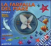 Compra Online La farfalla del mare. Ediz. illustrata. Con CD Audio