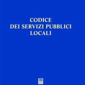 Codice dei servizi pubblici locali Esclusivo