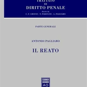 Compra Online Trattato di diritto penale. Parte generale. Vol. 2 Il reato