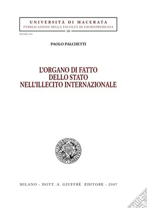 L‘organo di fatto dello Stato nell‘illecito internazionale Di Tendenza
