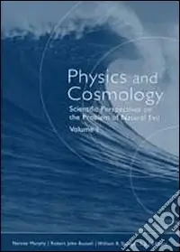 Bestseller Scientific perspectives on the problem of natural evil. Vol. 1 Physics and cosmology