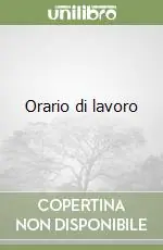 Solo Oggi Orario di lavoro