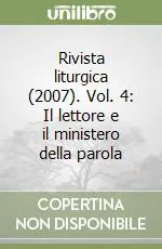 Rivista liturgica (2007). Vol. 4 Il lettore e il ministero della parola Economico